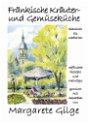 Fraenkische Kraeuter-und Gemuesekueche